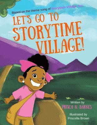 Let's go to Storytime Village! 1