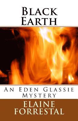 Black Earth: An Eden Glassie Mystery 1