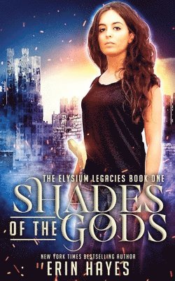 Shades of the Gods 1