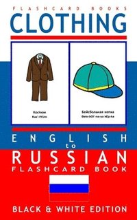 bokomslag Clothing - English to Russian Flash Card Book: Black and White Edition - Russian for Kids