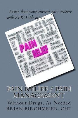 bokomslag Pain Relief Pain Management