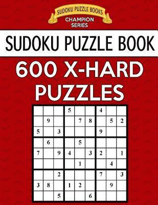 bokomslag Sudoku Puzzle Book, 600 Extra Hard Puzzles: Single Difficulty Level for No Wasted Puzzles