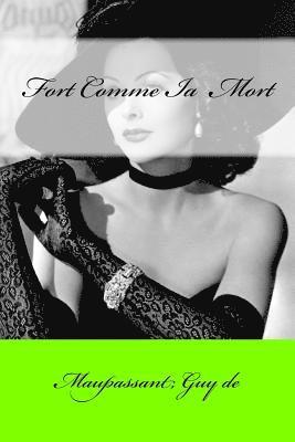 Fort Comme Ia Mort