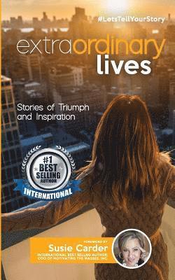 Julie Sands - Extraordinary Lives: Stories of Triumph and Inspiration, Häftad