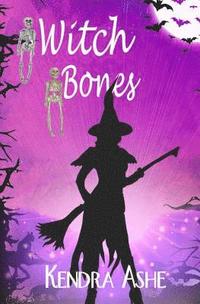 bokomslag Witch Bones: Wicked Western Witches