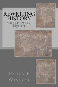 bokomslag Rewriting History: A Randy McKay Mystery