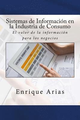 bokomslag Sistemas de Información en la Industria de Consumo: El valor de la información para los negocios