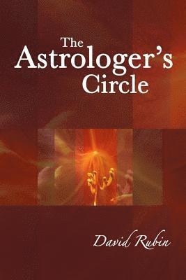 David Rubin - The Astrologer's Circle, Häftad