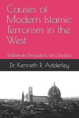 Causes of Modern Islamic Terrorism in the West 1