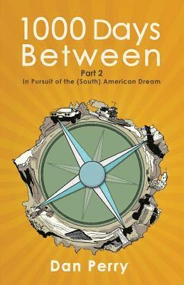 Dan Perry - 1000 Days Between Part 2, Häftad