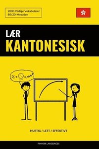 bokomslag Laer Kantonesisk - Hurtig / Lett / Effektivt