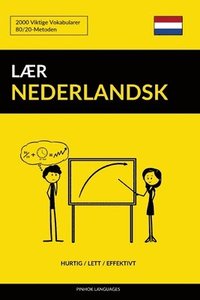 bokomslag Lær Nederlandsk - Hurtig / Lett / Effektivt