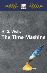 bokomslag The Time Mashine
