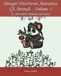 bokomslag Disegni divertenti antistress - Gli Animali - Volume 1: 25 Adorabili Animali Selvatici