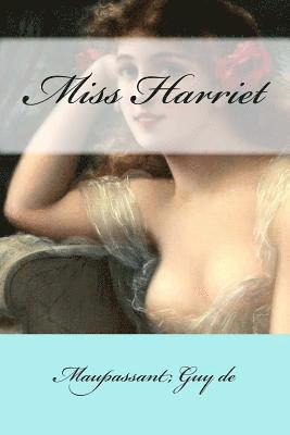 Miss Harriet 1