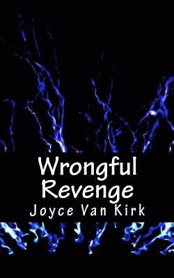 Wrongful Revenge 1