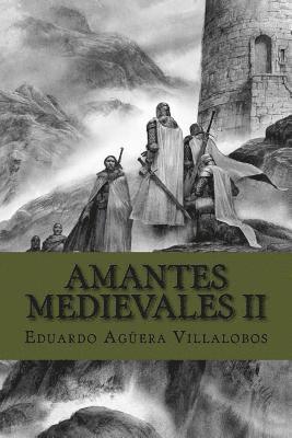 Amantes Medievales II: En busca de los secretos ocultos 1