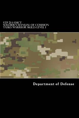 bokomslag STP 21-1-SMCT Soldier's Manual of Common Tasks Warrior Skills Level 1