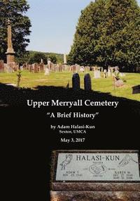 bokomslag Upper Merryall Cemetery: A Brief History