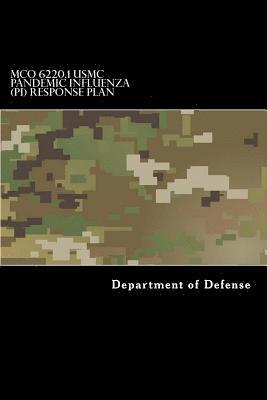 MCO 6220.1 USMC Pandemic Influenza (PI) Response Plan 1