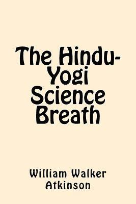 bokomslag The Hindu-Yogi Science Breath