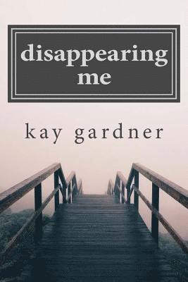 disappearing me 1