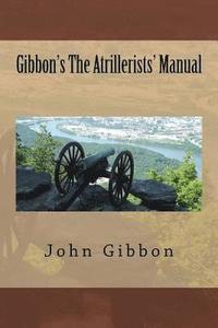 bokomslag Gibbon's The Atrillerists' Manual