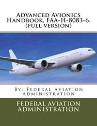 bokomslag Advanced Avionics Handbook, FAA-H-8083-6. (full version)