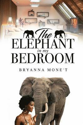 bokomslag The Elephant in My Bedroom