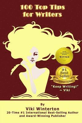 bokomslag 100 Top Tips for Writers: "Keep Writing!" Viki