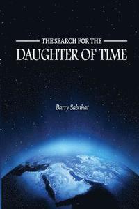 bokomslag The Search for The Daughter of Time: A Legal Investigative Thriller