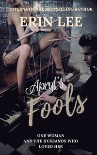 bokomslag Apryl's Fools: A twisted romance novella