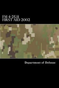 bokomslag FM 4-25.11 First Aid 2002