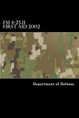 FM 4-25.11 First Aid 2002 1