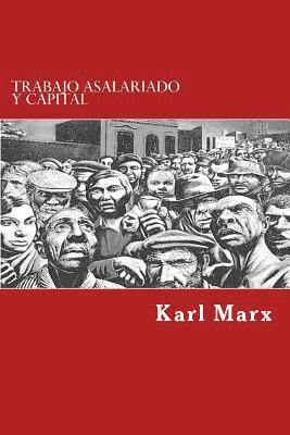 Trabajo Asalariado y Capital (Spanish Edition) 1