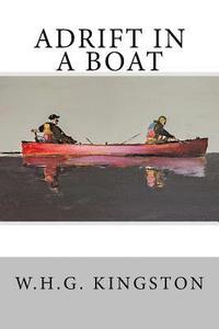 bokomslag Adrift in a Boat