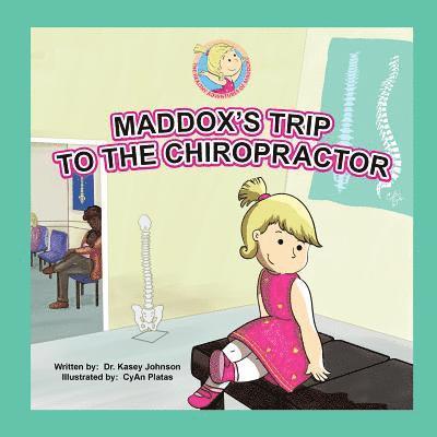Maddox's Trip to the Chiropractor 1