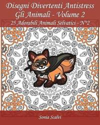 bokomslag Disegni divertenti antistress - Gli Animali - Volume 2: 25 Adorabili Animali Selvatici