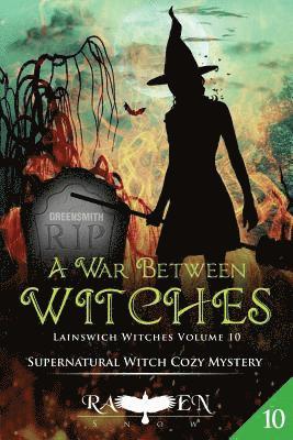 bokomslag A War Between Witches: A Supernatural Witch Cozy Mystery