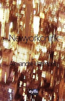 Alexandre Vatimbella - Newyorkonrik, Häftad