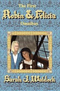 bokomslag The First Felicia Omnibus