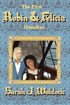 bokomslag The First Felicia Omnibus