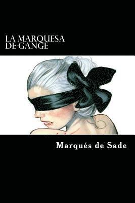 La Marquesa de Gange (Spanish Edition) 1