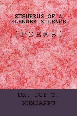 bokomslag Susurrus of a Slender Silence: (Poems)