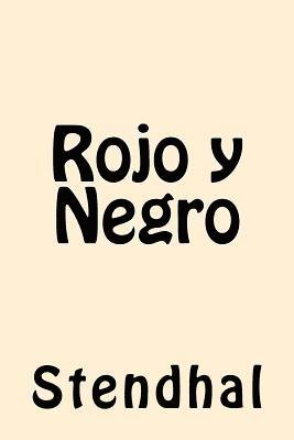 Rojo y Negro (Spanish Edition) 1