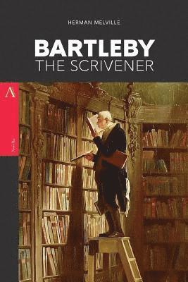 bokomslag Bartleby, the Scrivener: A Story of Wall Street