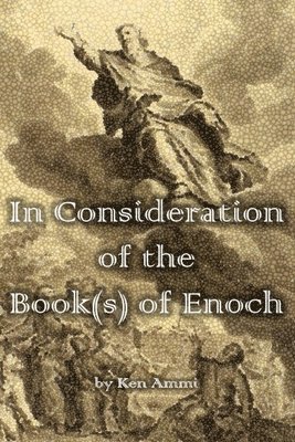 In Consideration of the Book(s) of Enoch 1