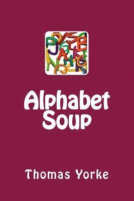 Thomas Yorke - Alphabet Soup, Häftad