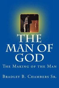 bokomslag The Man of God: The making of the man
