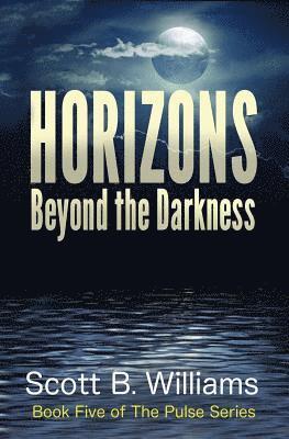 bokomslag Horizons Beyond the Darkness